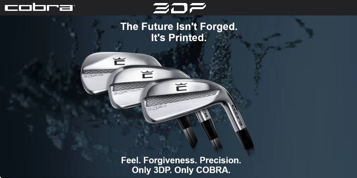 Cobra 3DP Irons