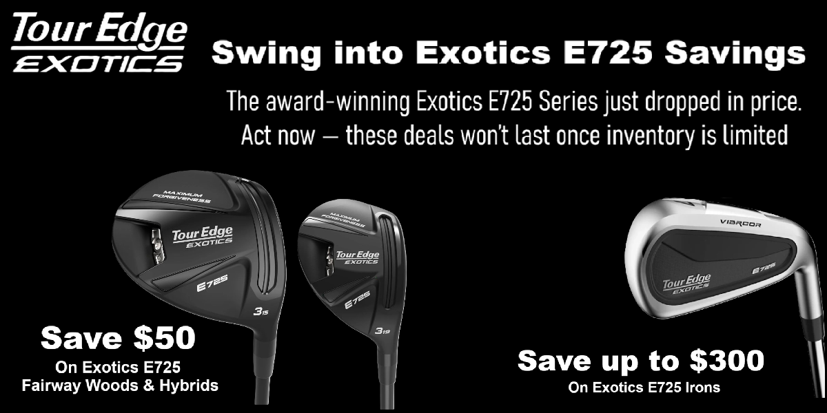 Tour Edge Exotics E725 Lefty Markdowns